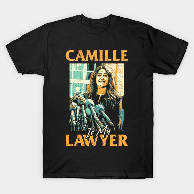 Camille Is My Lawyer T-Shirt by KDNJ